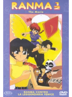 Ranma 1/2 The Movie - Ranma Contro La Leggendaria Fenice