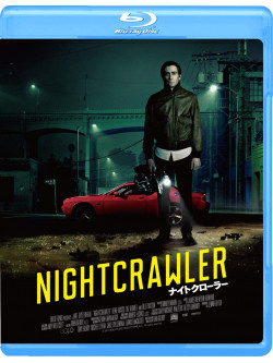Jake Gyllenhaal - Nightcrawler [Edizione: Giappone]