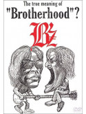 B'Z - True Meaning Of Brotherhood? [Edizione: Giappone]