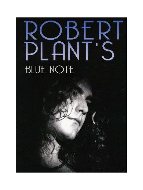 Robert Plant - Blue Note