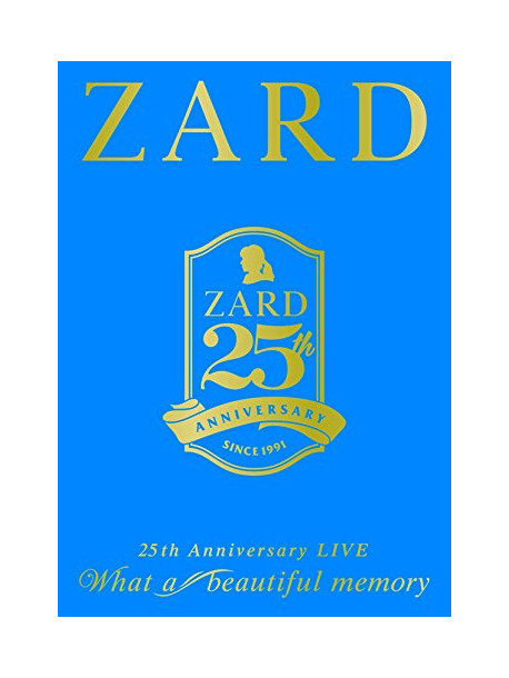 Zard - Zard 25Th Anniversary Live 'What A Beautiful Memory' (3 Dvd) [Edizione: Giappone]