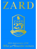 Zard - Zard 25Th Anniversary Live 'What A Beautiful Memory' (3 Dvd) [Edizione: Giappone]