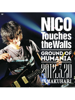 Nico Touches The Walls - Tour 2012'Ground Of Humania'        Ound Of Humania' [Edizione: Giappone]