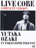 Ozaki Yutaka - Live Core Kanzen Ban-Yutaka Ozaki Live In Tokyo Dome 1988.9.12 (2 Dvd) [Edizione: Giappone]