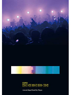 Cero - Poly Life Multi Soul Tour -Live At Zepp Divercity Tokyo- [Edizione: Giappone]