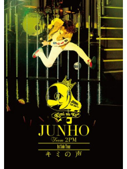 Junho - 1St Solo Tour 'Kimi No Koe         No Koe' [Edizione: Giappone]