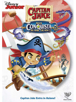 Capitan Jake - Alla Conquista Del Mare Che Non C'E'