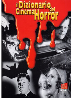 Dizionario Del Cinema Horror (Il)