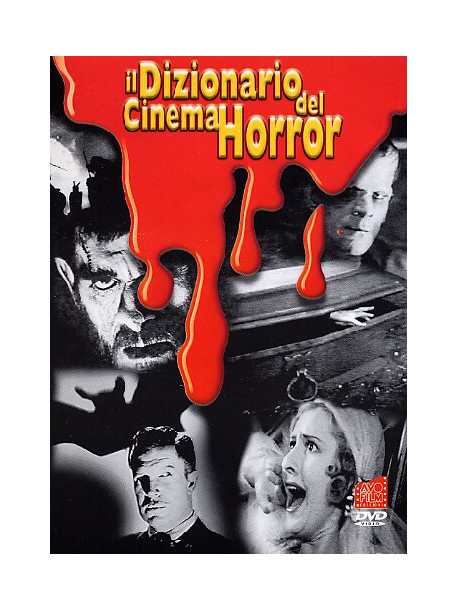 Dizionario Del Cinema Horror (Il)