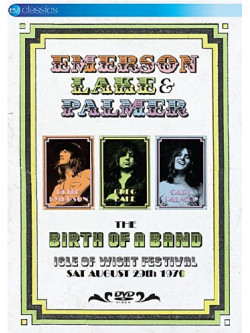 Keith Emerson Lake & Palmer - The Birth Of A Band - Isle Of Wight