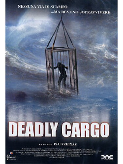 Deadly Cargo