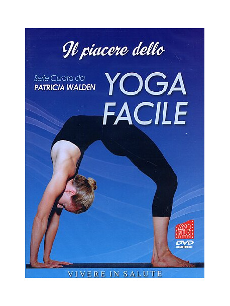 Piacere Dello Yoga Facile (Il)