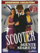 Scooter - Agente Segreto - Anteprima Collection (Dvd+Libro)