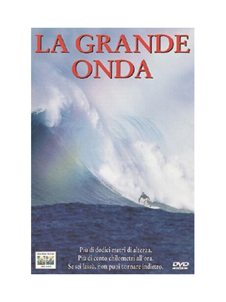 Grande Onda (La)