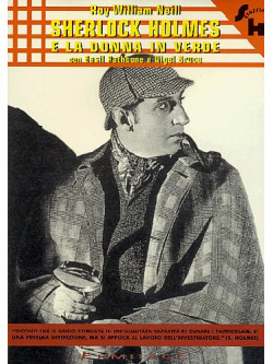 Sherlock Holmes E La Donna In Verde