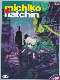 Michiko E Hatchin 07 (Eps 17-19)