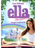 Ella Enchanted - Il Magico Mondo Di Ella