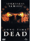 Long Time Dead