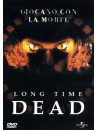 Long Time Dead