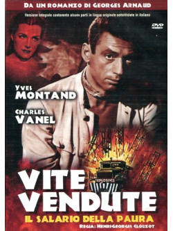 Vite Vendute - Il Salario Della Paura