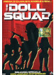 Doll Squad (The)