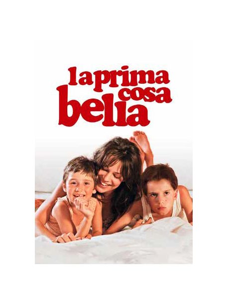Prima Cosa Bella (La)