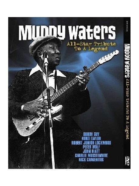 Muddy Waters - All-Star Tribute To A Legend