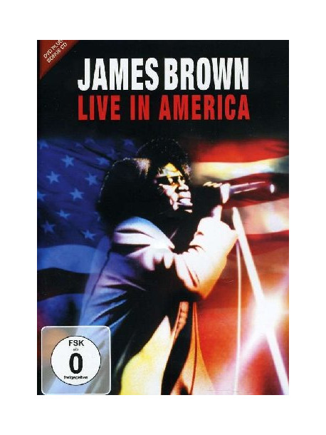 James Brown - Live In America (Dvd+Cd)