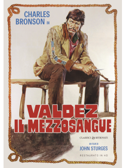 Valdez Il Mezzosangue (Restaurato In Hd)