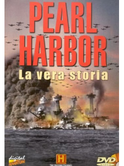Pearl Harbor - La Vera Storia