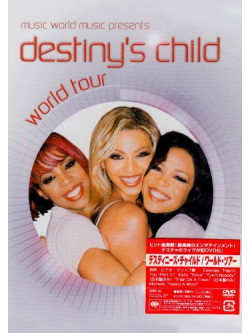 Destiy'S Child - Music World Music Presents [Edizione: Giappone]