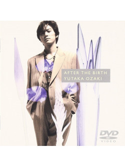 Ozaki, Yutaka - After The Birth [Edizione: Giappone]