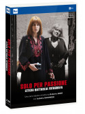 Solo Per Passione - Letizia Battaglia Fotografa (2 Dvd)