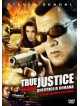 True Justice - Guerriglia Urbana