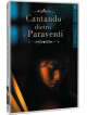 Cantando Dietro I Paraventi