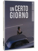 Certo Giorno (Un)