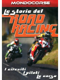 Storia Del Road Racing (La)