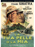 Tua Pelle O La Mia (La)