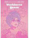 Workhorse Queen [Edizione: Stati Uniti]