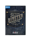American Experience: Riveted - History Of Jeans - American Experience: Riveted - History Of Jeans