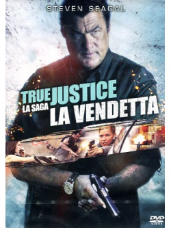 True Justice - La Vendetta