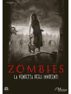 Zombies - La Vendetta Degli Innocenti