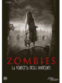Zombies - La Vendetta Degli Innocenti