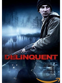 Delinquent [Edizione: Paesi Bassi]