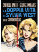Doppia Vita Di Sylvia West (La)