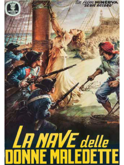Nave Delle Donne Maledette (La)