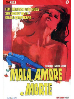 Mala, Amore E Morte