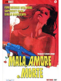 Mala, Amore E Morte