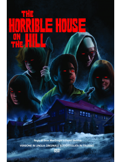 Horrible House On The Hill (The)