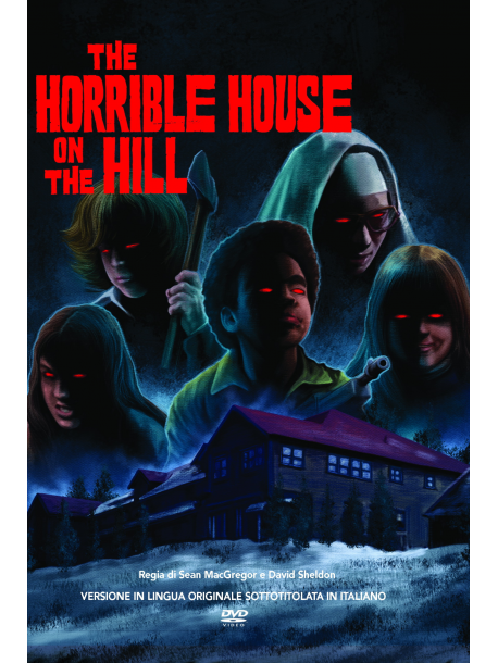 Horrible House On The Hill (The)